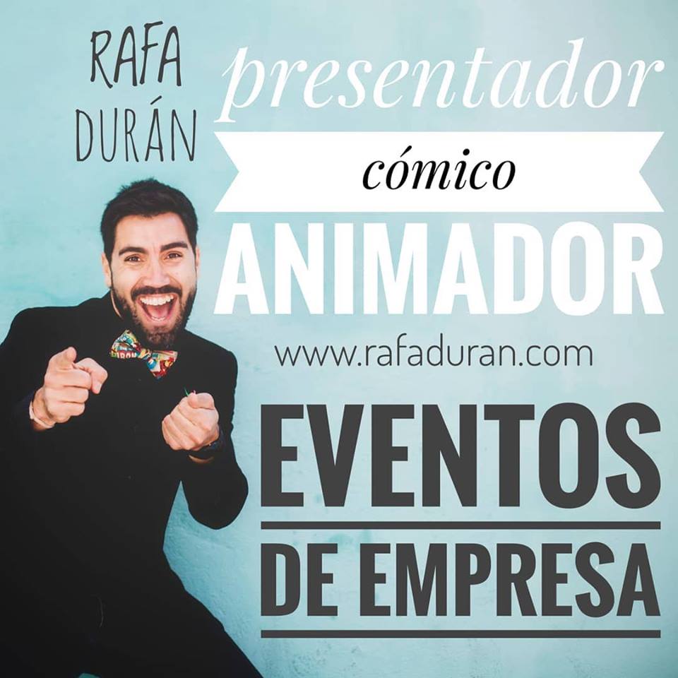 presentador, cómico, animador eventos y televisión Rafa Durán 